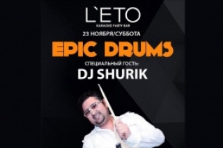 EPIC DRUMS Show with Dj SHURIK